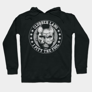 Mr T, DISTRESSED, Clubber Lang, B.A. Baracus Hoodie